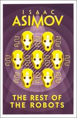 Asimov: THE REST OF THE ROBOTS [2018] paperback