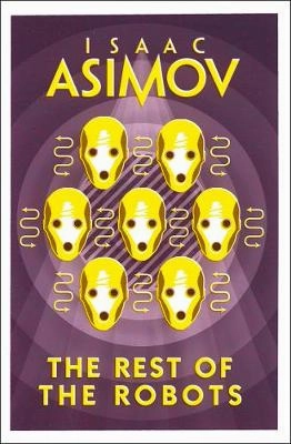 Asimov: THE REST OF THE ROBOTS [2018] paperback