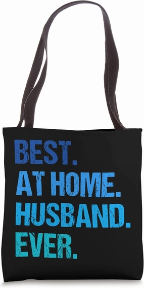 Best At Home Husband Ever Distressed Design Funny Husband Tote Bag