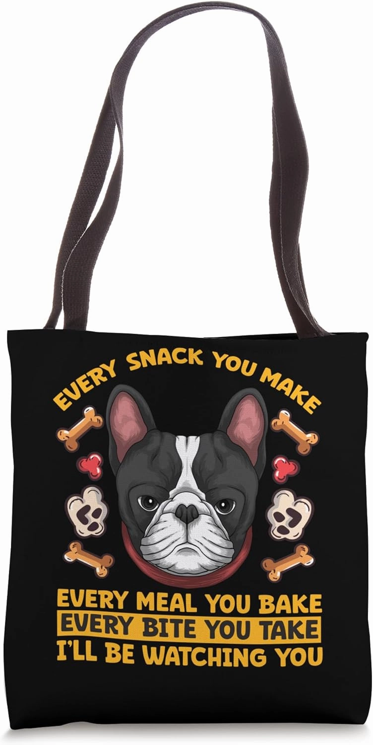 Every Snack You Make Every Bite You Take Tote Bag
