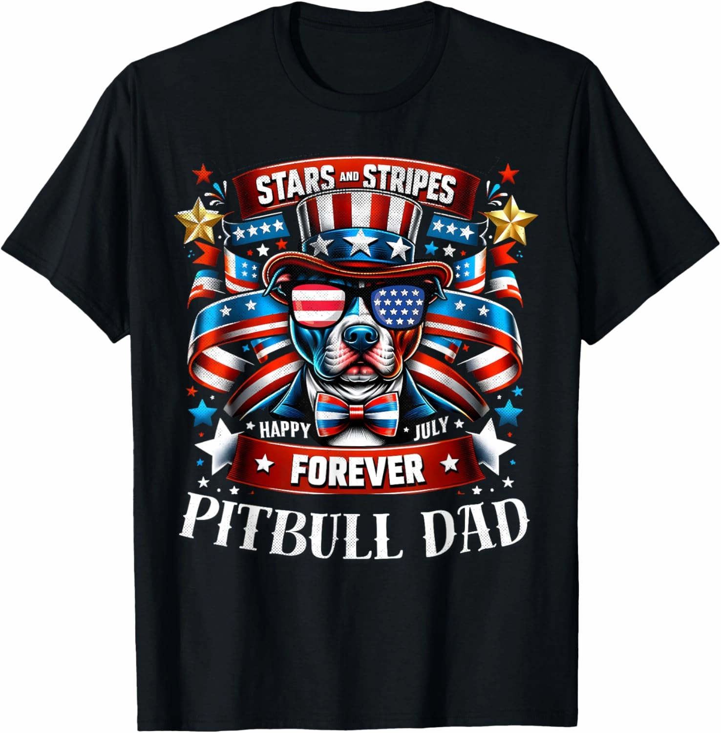 Forever Patriotic Pitbull Dad - Celebrate 4th of July T-Shirt