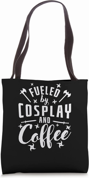 Fueled by Cosplay and Coffee Figurine Tote Bag