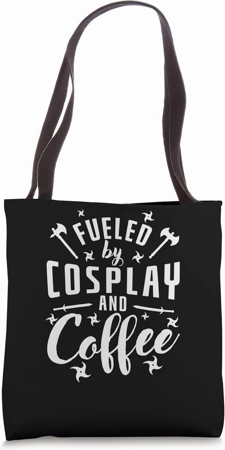 Fueled by Cosplay and Coffee Figurine Tote Bag