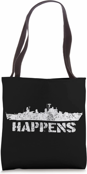 Funny Distressed Battleship Happens Pun Tote Bag