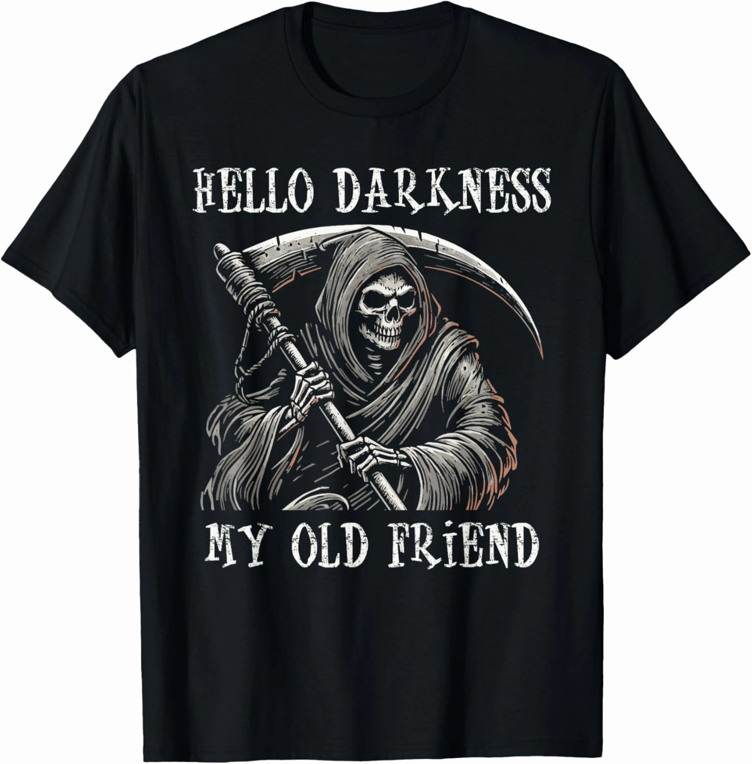 Hello Darkness My Old Friend Grim Reaper T-Shirt