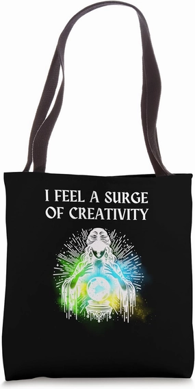 I Feel A Surge of Creativity - Fortune Teller Crystal Ball Tote Bag