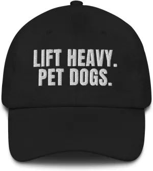 Lift Heavy Pet Dogs Cap (Embroidered Dad Hat) Gym Rat Dog Lover