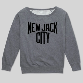 NEW JACK CITY WOMEN'S SCOOP NECK SWEATSHIRT