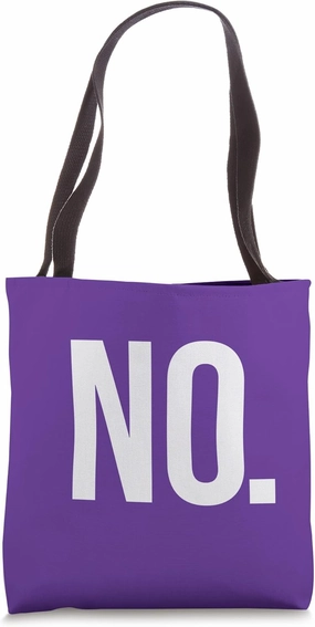 NO. | Funny Father's and Mother's Quote Gift Idea Tote Bag