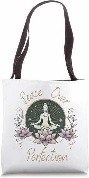 Peace Over Perfection Mindful Yoga Lotus Zen Calm Design Tote Bag