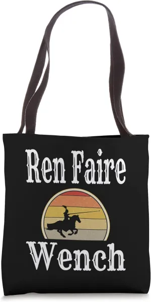 Ren Faire Wench Renaissance Fair Larp Funny Knight Jousting Tote Bag