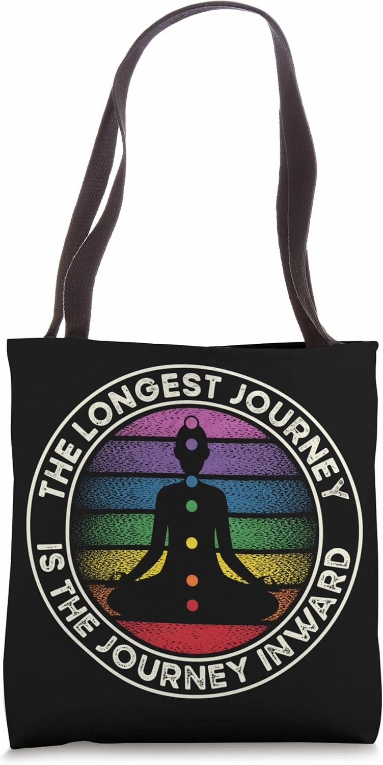 The Longest Journey is the Journey Inward Meditation Chakras Tote Bag