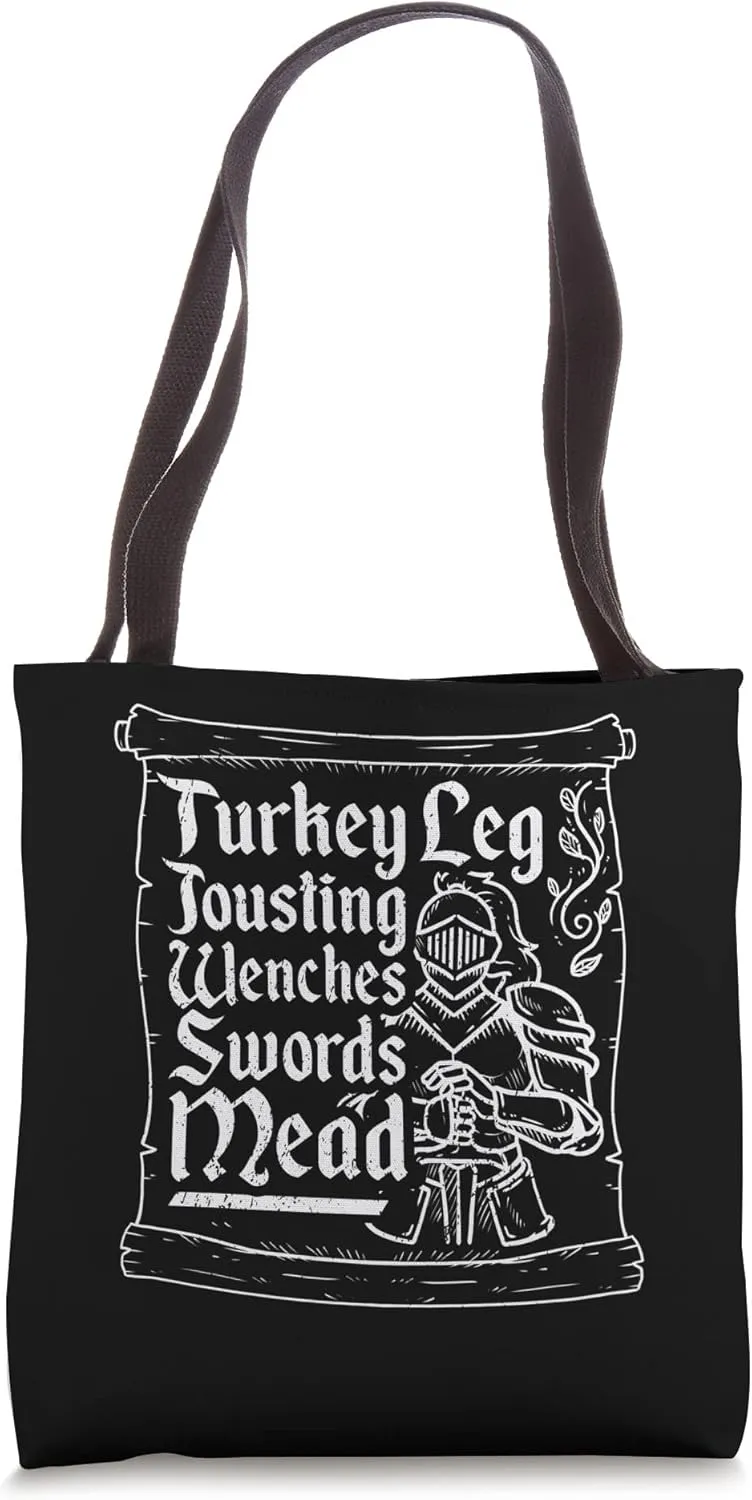 Turkey Leg Jousting Wenches Swords Mead Renaissance Tote Bag