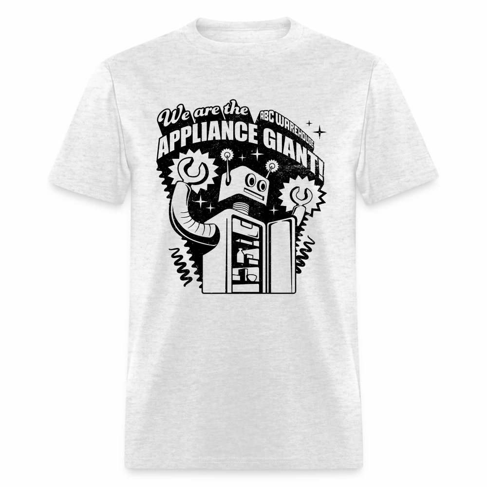 We Are The Appliance Giant Unisex Robot T-Shirt