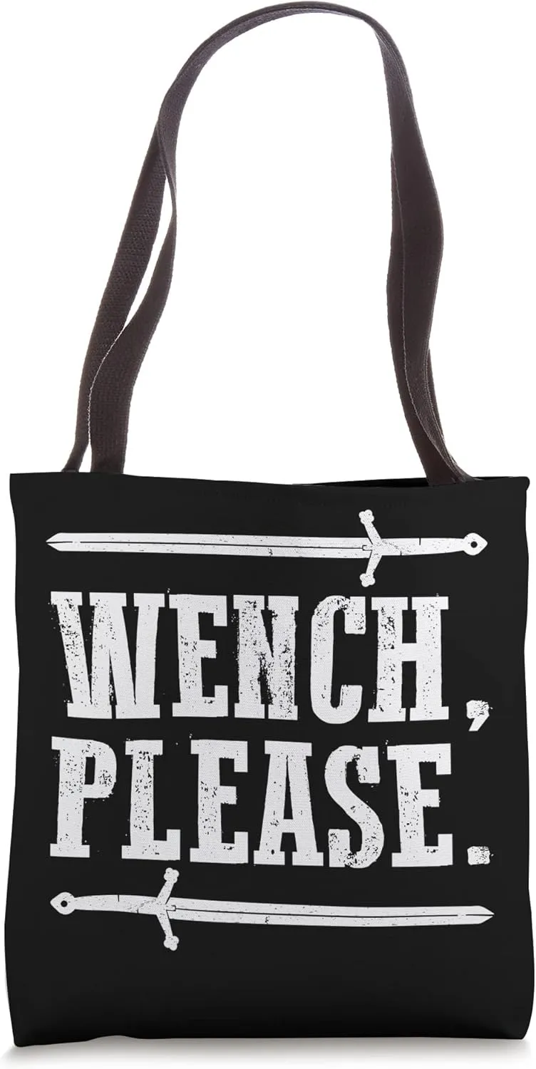 Wench, please Tote Bag